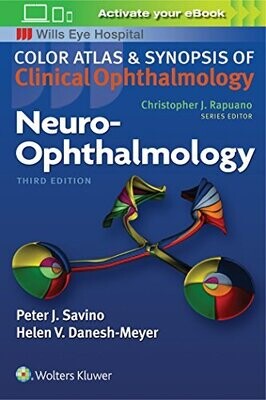 Neuro-Ophthalmology (Color Atlas and Synopsis of Clinical Ophthalmology) 3rd Edition