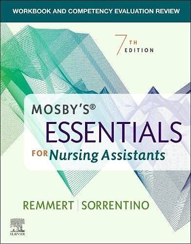 Mosby&#39;s Essentials for Nursing Assistants 7th Edition