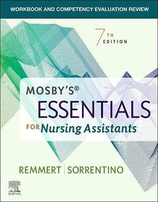 Mosby&#39;s Essentials for Nursing Assistants 7th Edition