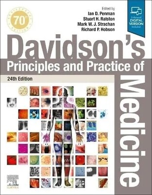 Davidson&#39;s Principles and Practice of Medicine 24th Edition 2022
