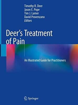 Deer&#39;s Treatment of Pain: An Illustrated Guide for Practitioners 1st ed