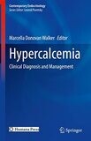 Hypercalcemia: Clinical Diagnosis and Management (Contemporary Endocrinology)