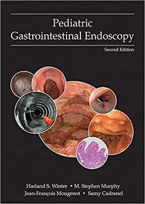Pediatric Gastrointestinal Endoscopy 2nd Edition