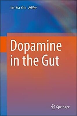 Dopamine in the Gut 1st ed. 2021 Edition