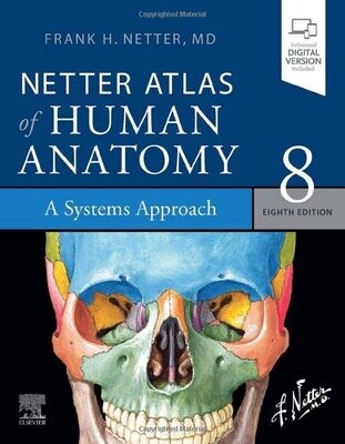 Netter Atlas of Human Anatomy: A Systems Approach (Netter Basic Science) 8th Edition