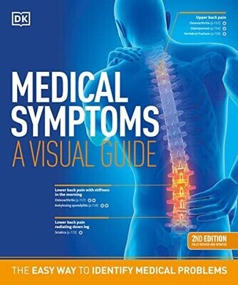 Medical Symptoms: A Visual Guide, 2nd Edition: The Easy Way to Identify Medical Problems