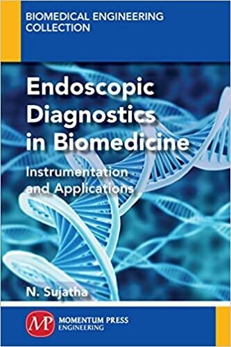 Endoscopic Diagnostics in Biomedicine: Instrumentation and Applications
