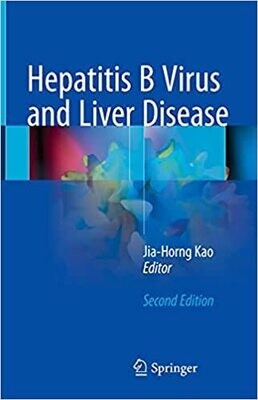 Hepatitis B Virus and Liver Disease 2nd Edition