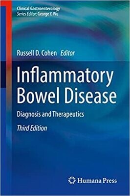 Inflammatory Bowel Disease: Diagnosis and Therapeutics (Clinical Gastroenterology) 3rd Edition