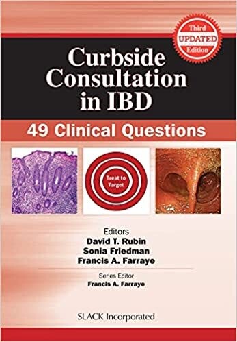 Curbside Consultation in IBD: 49 Clinical Questions (Curbside Consultation in Gastroenterology) Third Edition