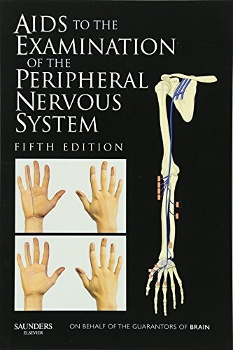 Aids to the Examination of the Peripheral Nervous System 5th Edition