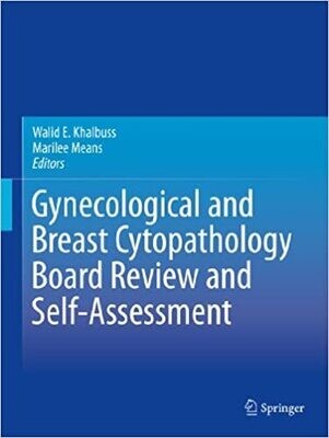 Gynecological and Breast Cytopathology Board Review and Self-Assessment 2013th Edition