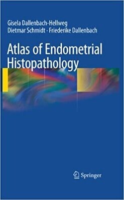 Atlas of Endometrial Histopathology 3rd Edition