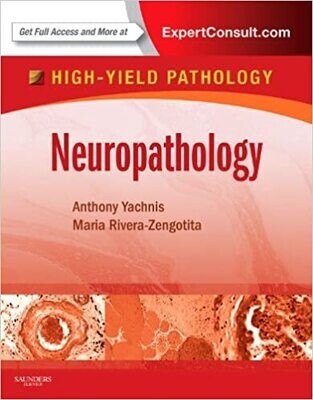 Neuropathology: A Volume in the High Yield Pathology Series