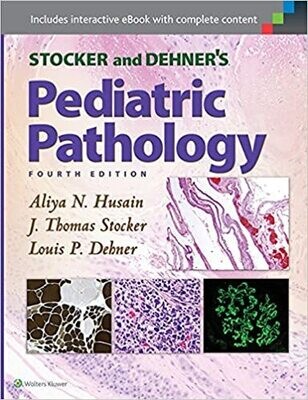 Stocker and Dehner&#39;s Pediatric Pathology