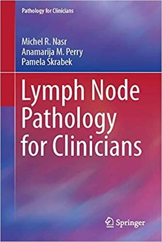 Lymph Node Pathology for Clinicians 1st ed. 2019 Edition