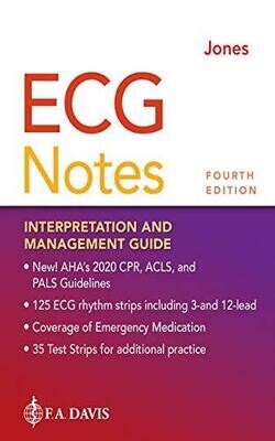 ECG Notes: Interpretation and Management Guide Fourth Edition