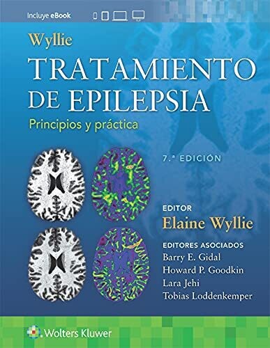 Wyllie. Tratamiento de epilepsia. Principios y práctica (Spanish Edition) 7th Edition,