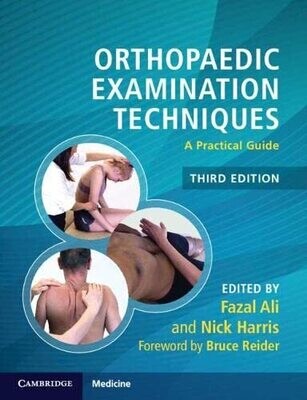 Orthopaedic Examination Techniques: A Practical Guide 3rd Edition
