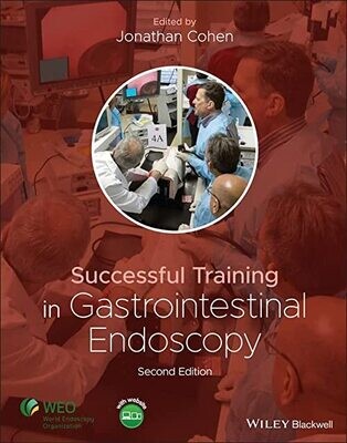 Successful Training in Gastrointestinal Endoscopy 2nd Edition