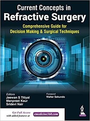 Current Concepts in Refractive Surgery