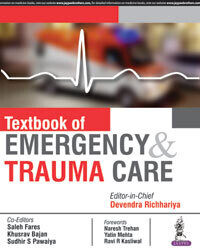 Textbook of Emergency &amp; Trauma Care