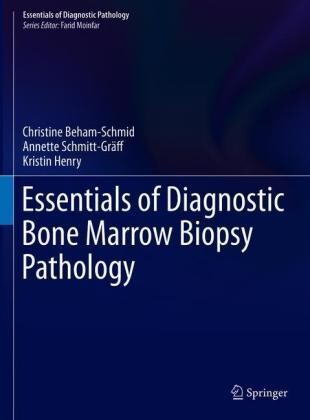 Essentials of Diagnostic Bone Marrow Biopsy Pathology