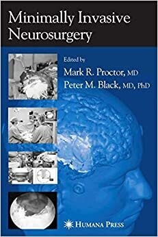 Minimally Invasive Neurosurgery 2005th Edition