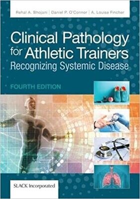 Clinical Pathology for Athletic Trainers: Recognizing Systemic Disease Fourth Edition