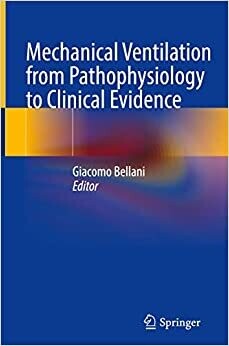 Mechanical Ventilation from Pathophysiology to Clinical Evidence