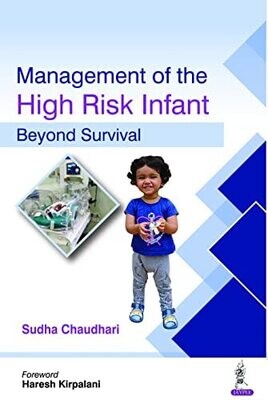 Management of the High Risk Infant Beyond Survival