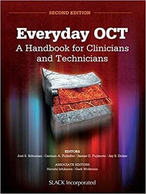 Everyday OCT: A Handbook for Clinicians and Technicians, Second Edition