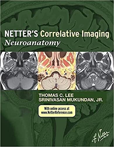 Netter’s Correlative Imaging: Neuroanatomy: with NetterReference.com Access, 1e 1st Edition