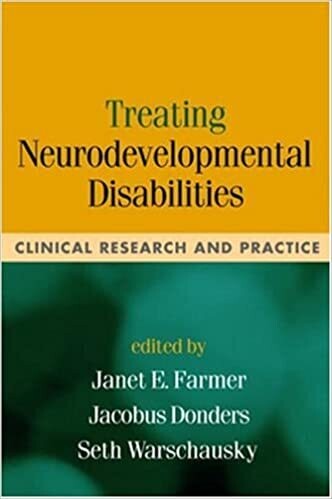 Treating Neurodevelopmental Disabilities: Clinical Research and Practice 1st Edition
