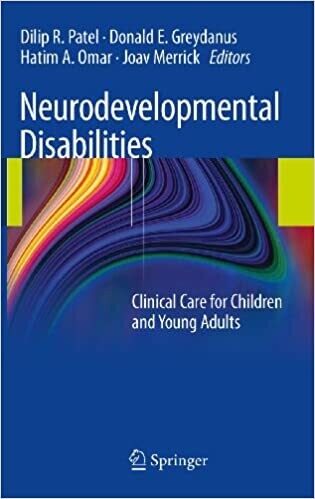 Neurodevelopmental Disabilities: Clinical Care for Children and Young Adults 2011th Edition