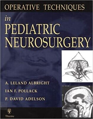 Operative Techniques in Pediatric Neurosurgery 1st Edition