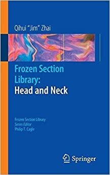 Frozen Section Library: Head and Neck (Frozen Section Library, 5) 2011th Edition