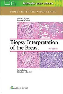 Biopsy Interpretation of the Breast (Biopsy Interpretation Series) 3rd Edition