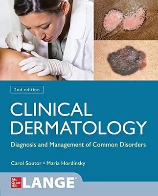 Clinical Dermatology Diagnosis and Management of Common Disorders 2nd Edition 2022
