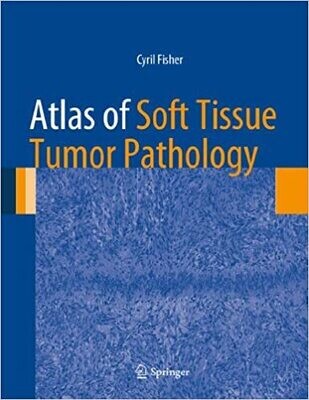 Atlas of Soft Tissue Tumor Pathology