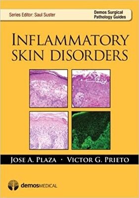Inflammatory Skin Disorders (Demos Surgical Pathology Guides) 1st Edition
