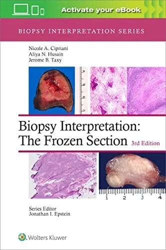 Biopsy Interpretation: Frozen Section 3rd Edition 2022