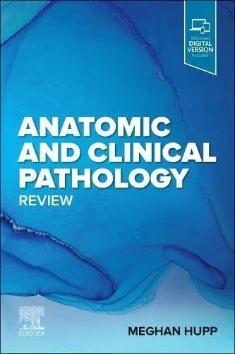 Anatomic and Clinical Pathology Review 2022