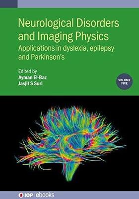 Neurological Disorders and Imaging Physics, Volume 5