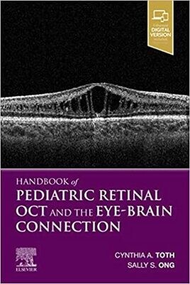 Handbook of Pediatric Retinal OCT and the Eye-Brain Connection 1st Edition