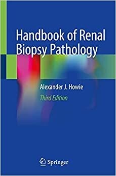 Handbook of Renal Biopsy Pathology 3rd