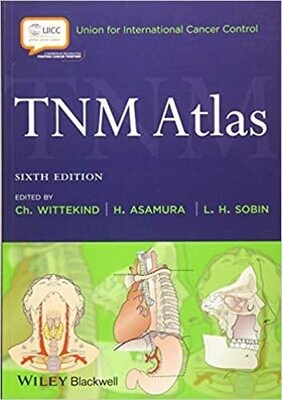 TNM Atlas (Union for International Cancer Control) 6th Edition