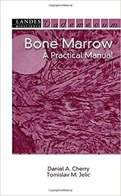 Bone Marrow: A Practical Manual (Vademecum) 1st Edition