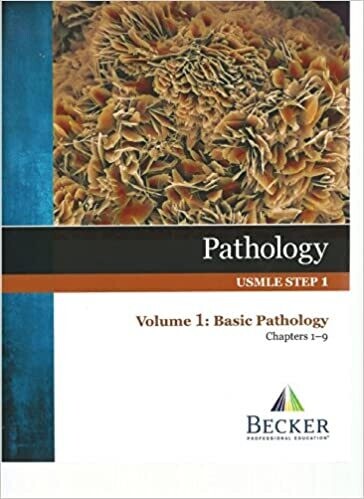 Pathology, USMLE STEP 1, Volume 1