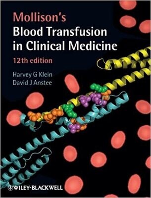 Mollison&#39;s Blood Transfusion in Clinical Medicine 12th Edition